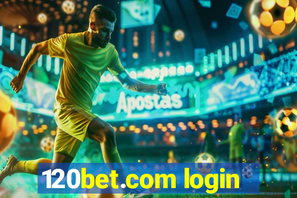 120bet.com login